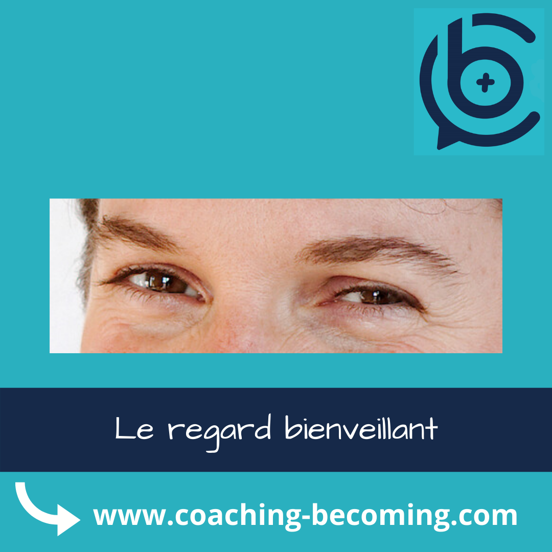 regard bienveillant