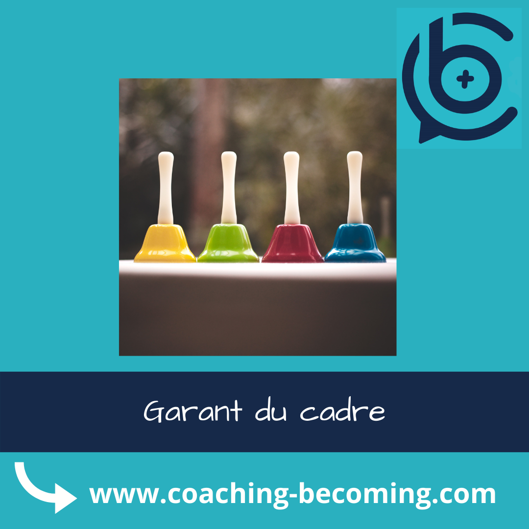 Garant du cadre : une compétence de coach