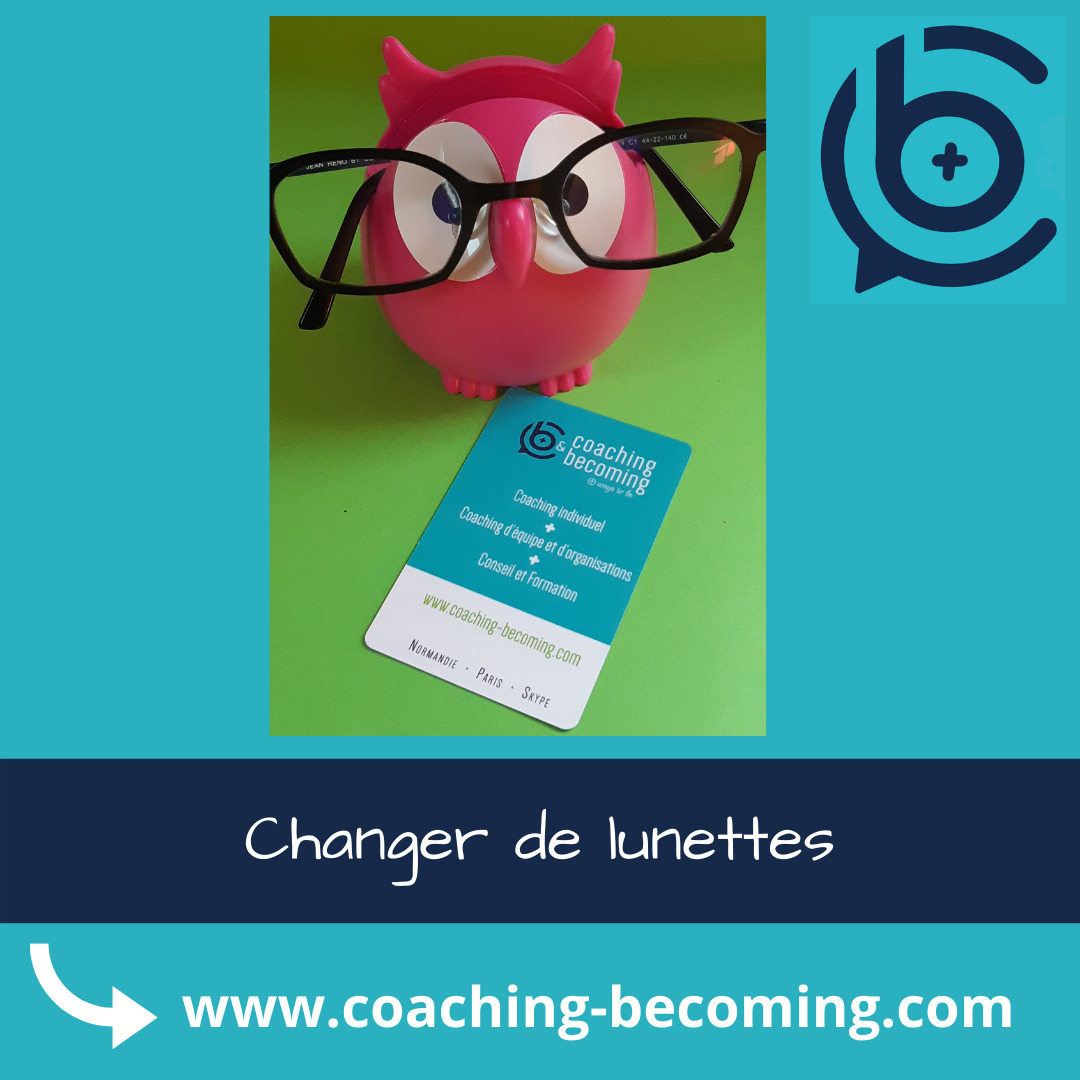 Changer de lunettes : une compétence de coach